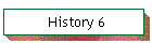 History 6